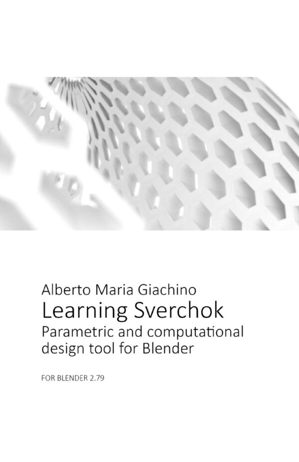 Learning Sverchok Parametric and computational design tool for Blender